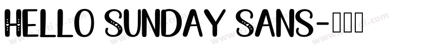 Hello Sunday Sans字体转换